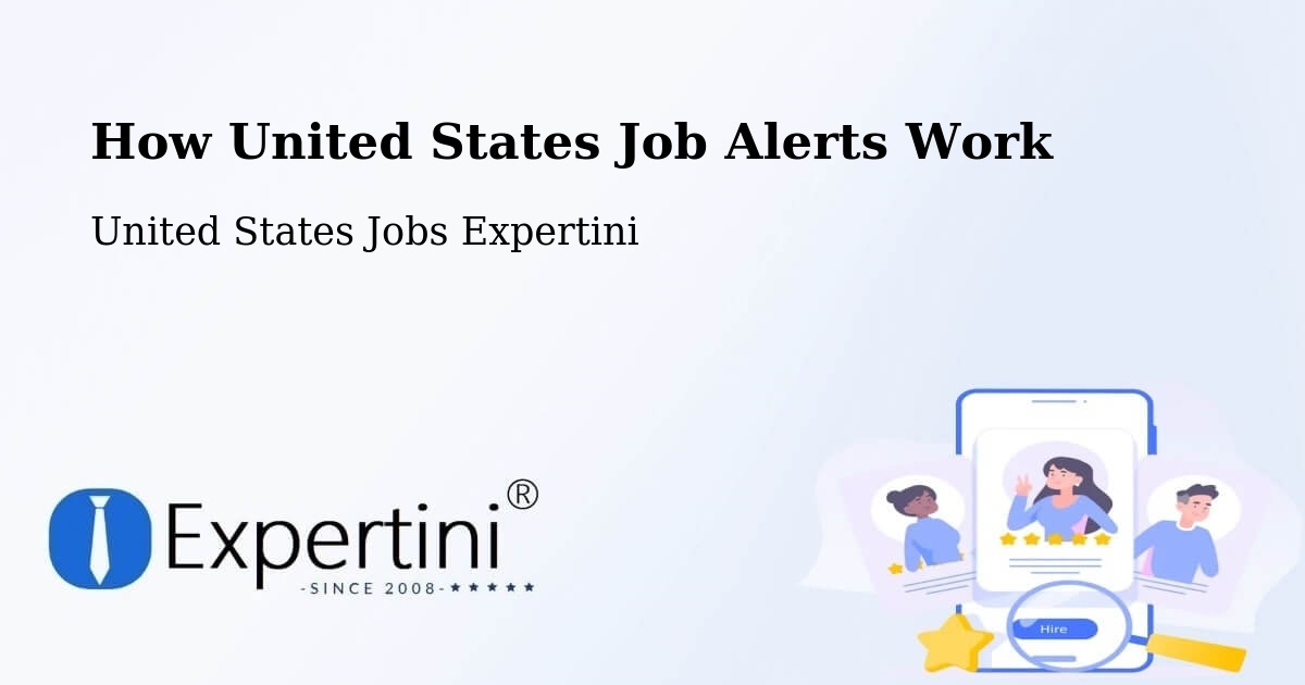 How United States Job Alerts Work - United States Jobs Expertini